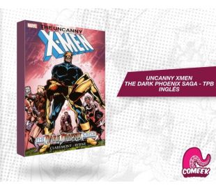 Uncanny Xmen The Dark Phoenix Saga Inglés