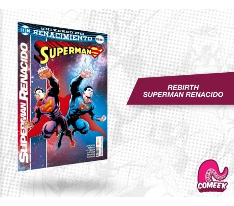 Superman Renacido Rebirth