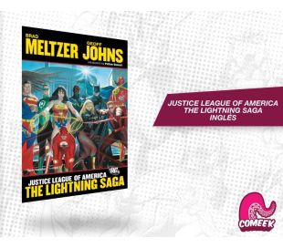 The Justice League of America The Lightning Saga