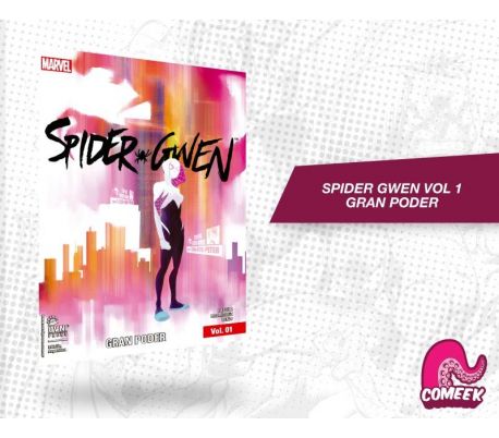 Spidergwen Volumen 1 Gran Poder