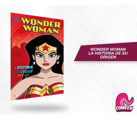 El Origen de Wonder Woman