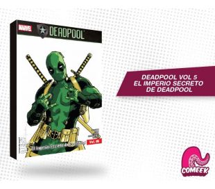 Deadpool Vol 5 El Imperio Secreto de Deadpool