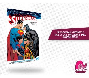 Superman Rebirth Vol 2 Las Pruebas del Superhijo