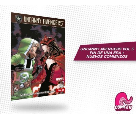 Uncanny Avengers Vol 5 Fin de una Era + Comienzos