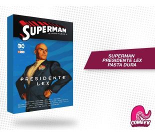 Superman Presidente Lex Luthor