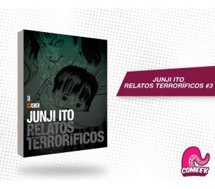 Junji Ito Relatos Terrorificos número 3