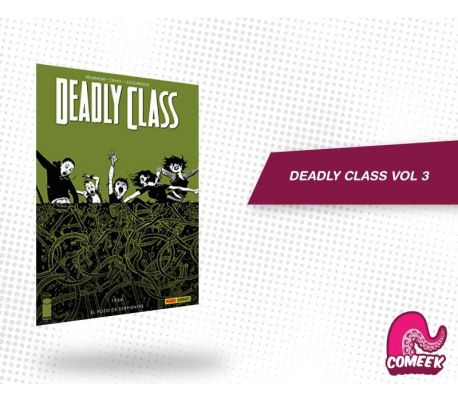 Deadly class Vol 3