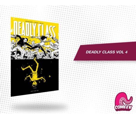 Deadly class Vol 4