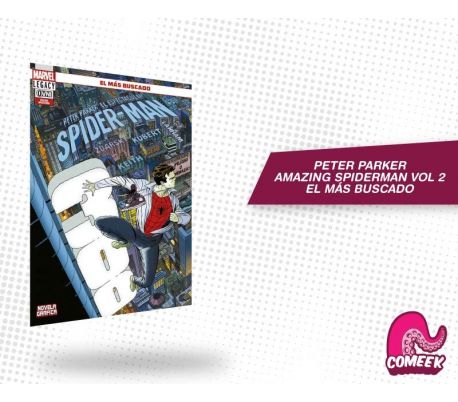 Peter Parker El espectacular Spider-Man Vol. 2 El Más Buscado