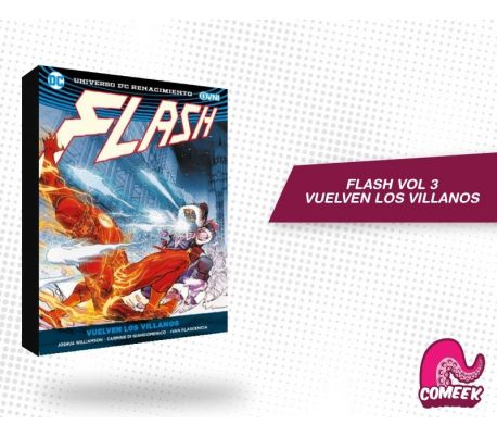 Flash Vol 3 Vuelven los Villanos