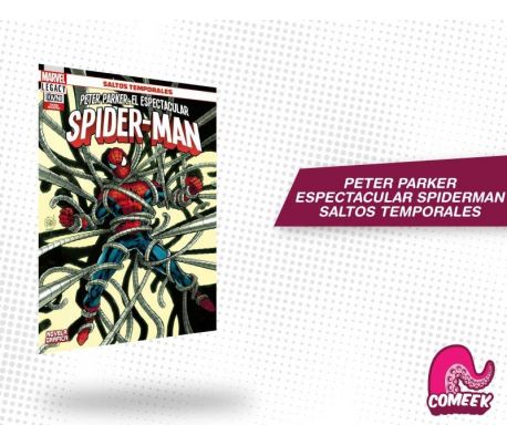 Peter Parker El espectacular Spider-Man Vol. 3 Saltos Temporales