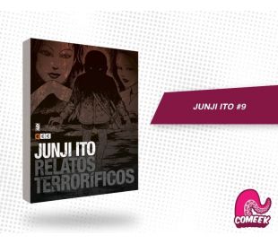 Junji Ito Relatos Terrorificos número 9