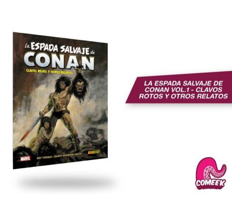 La Espada Salvaje de Conan Vol.1 Clavos Rotos y Otros Relatos