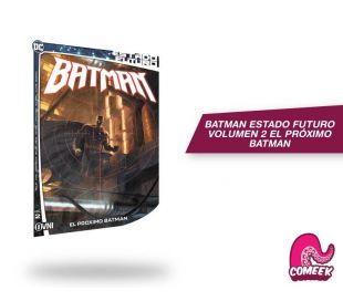 Batman Estado Futuro Volumen 2 EL Póximo Batman
