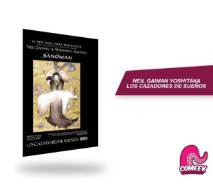 Neil Gaiman y Yoshitaka Los Cazadores de Sueños (México)