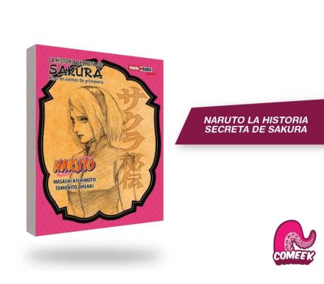 Naruto la Historia Secreta de Sakura Naruto la Historia Secreta de Sakura