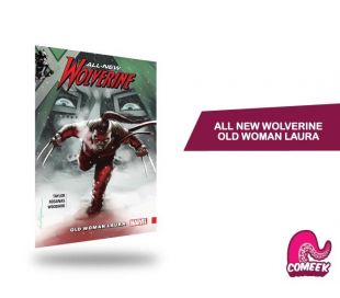 All-New Wolverine Vol. 6 Old Woman Laura