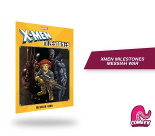 X-Men Milestones Messiah War 