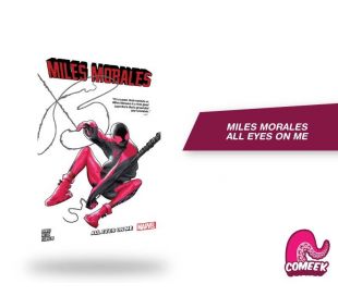 Miles Morales Vol. 6 All Eyes On Me