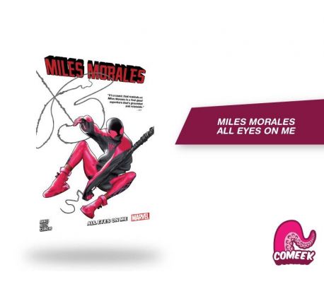 Miles Morales Vol. 6 All Eyes On Me