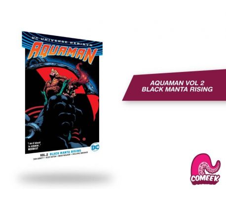 AQUAMAN TP VOL 02 BLACK MANTA RISING AQUAMAN TP VOL 02 BLACK MANTA RISING