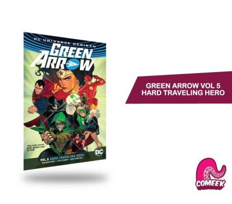 Green Arrow Vol 5 Hard Traveling Hero