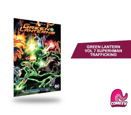 Green Lanterns Vol 7 Superhuman Trafficking Green Lanterns Vol 7 Superhuman Trafficking
