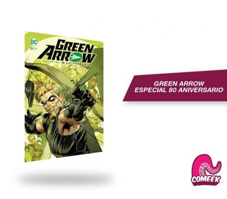 Green Arrow especial 80 aniversario Green Arrow especial 80 aniversario