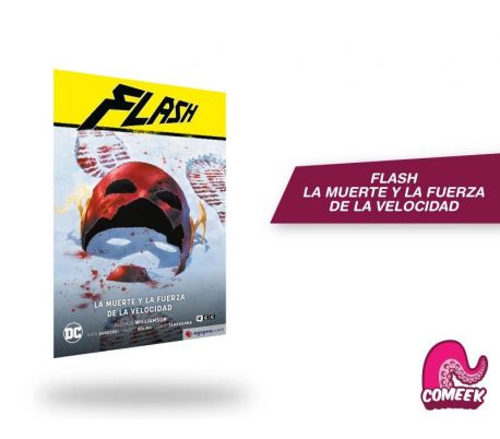 Flash La muerte y la fuerza de la velocidad Flash La muerte y la fuerza de la velocidad
