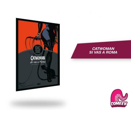 Catwoman Si vas a Roma Catwoman Si vas a Roma