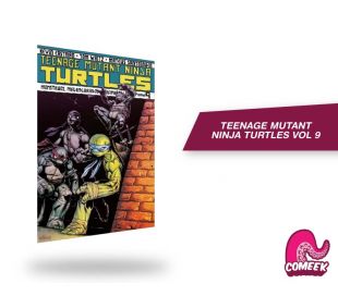 TEENAGE MUTANT NINJA TURTLES TOMO 9