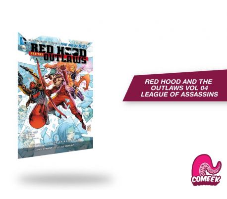 RED HOOD AND THE OUTLAWS TP VOL 04 LEAGUE OF ASSASSINS