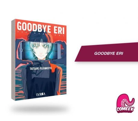 GOODBYE ERI (TOMO ÚNICO) GOODBYE ERI (TOMO ÚNICO)