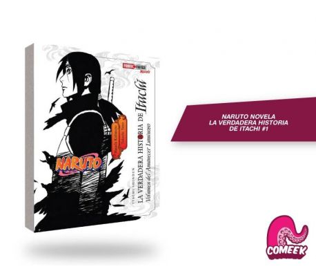 Naruto Novela La Verdadera Historia de Itachi número 1