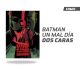 BATMAN UN MAL DÍA: DOS CARAS