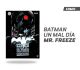 BATMAN UN MAL DÍA: MR. FREEZE