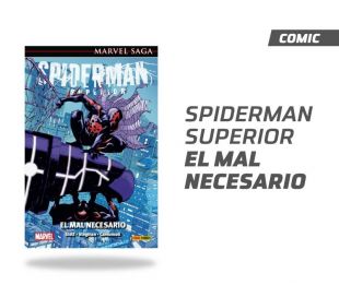 Spiderman Superior: El mal necesario