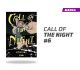 CALL OF THE NIGHT NÚMERO 6