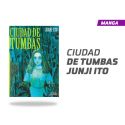 Ciudad de Tumbas Junji Ito