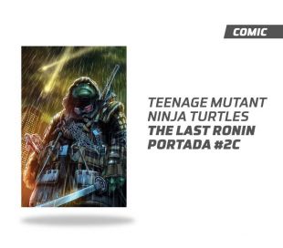 Teenage Mutant Ninja Turtles The Last Ronin número 2 Portada C