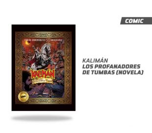 KALIMÁN EL HOMBRE INCREÍBLE (NOVELA) LOS PROFANADORES DE TUMBAS
