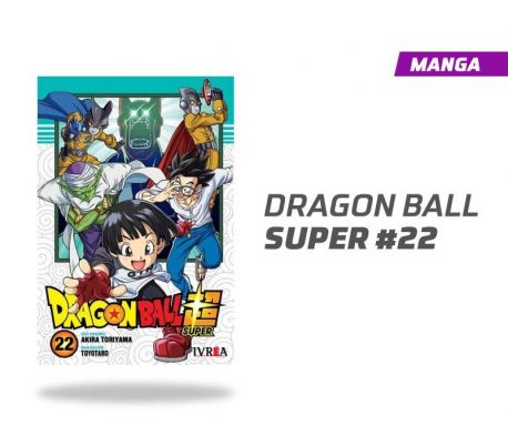 DRAGON BALL SUPER NÚMERO 22