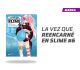 La vez que reencarné en Slime número 6