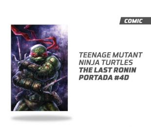 Teenage Mutant Ninja Turtles The Last Ronin número 4 Portada D