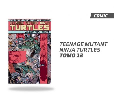 Teenage Mutant Ninja Turtles Tomo 12 Portada A Teenage Mutant Ninja Turtles Tomo 12 Portada A