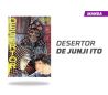 Desertor de Junji Ito (Tomo único)