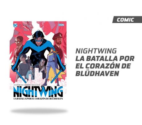 NIGHTWING: BATALLA POR EL CORAZÓN DE BLÜDHAVEN NIGHTWING: BATALLA POR EL CORAZÓN DE BLÜDHAVEN