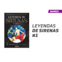 LEYENDAS DE SIRENAS NÚMERO 1
