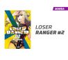 LOSER RANGER NÚMERO 2