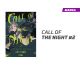 CALL OF THE NIGHT NÚMERO 2